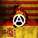 Анархо-синдикалисты Каталонии: “Наша независимость – либертарный коммунизм”