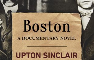Эптон Синклер “Бостон” (1928)